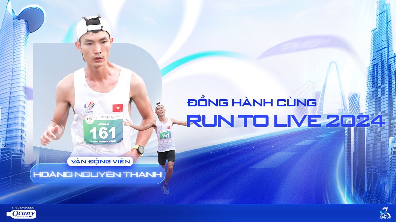 Giải chạy Run To Live 2024: Đích ngắm kỷ lục của 2 nhà vô địch SEA Games